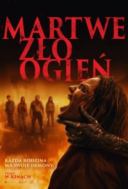 Martwe zło: Ogień (2D/napisy)